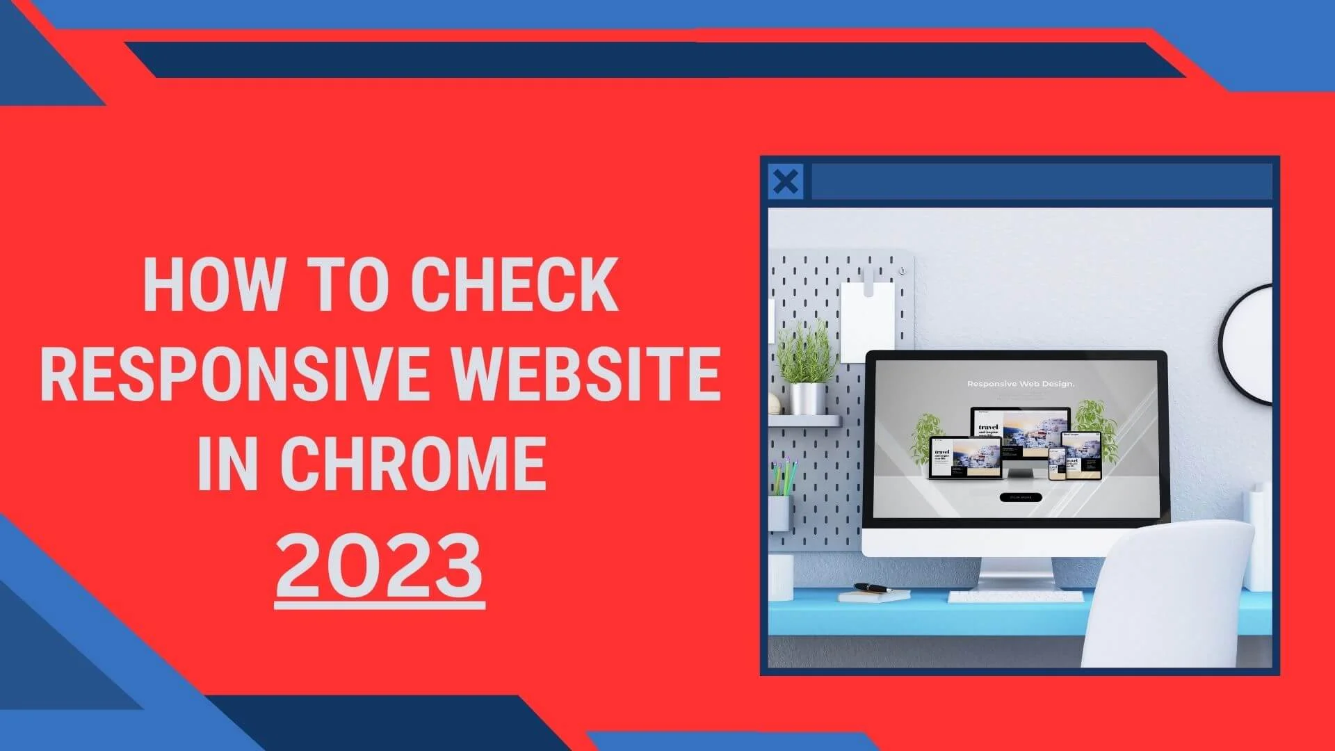How to Check Responsive Website in Chrome in 2023 (2 Easy Ways)
