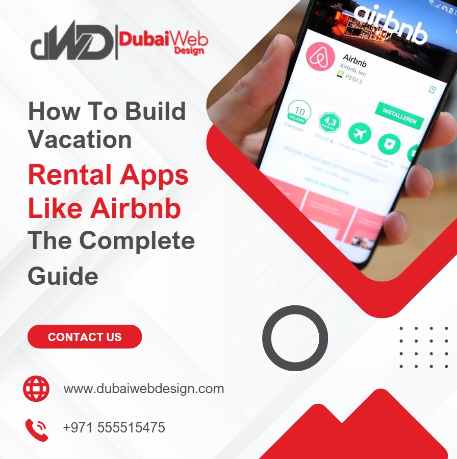 How To Build Vacation Rental Apps Like Airbnb: The Complete Guide