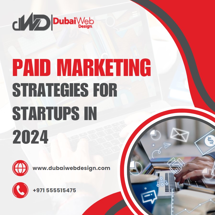 Paid Marketing Strategies For Startups In 2024