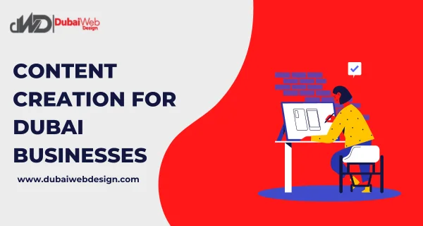 10 Steps for Content Creation For Dubai Businesses