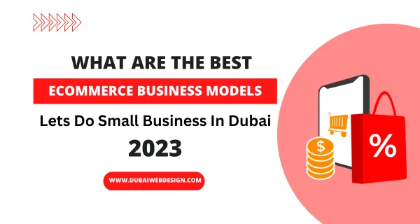 Best Ecommerce Business Models